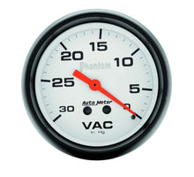 Load image into Gallery viewer, AutoMeter GAUGE; VACUUM; 2 5/8in.; 30INHG; MECHANICAL; PHANTOM