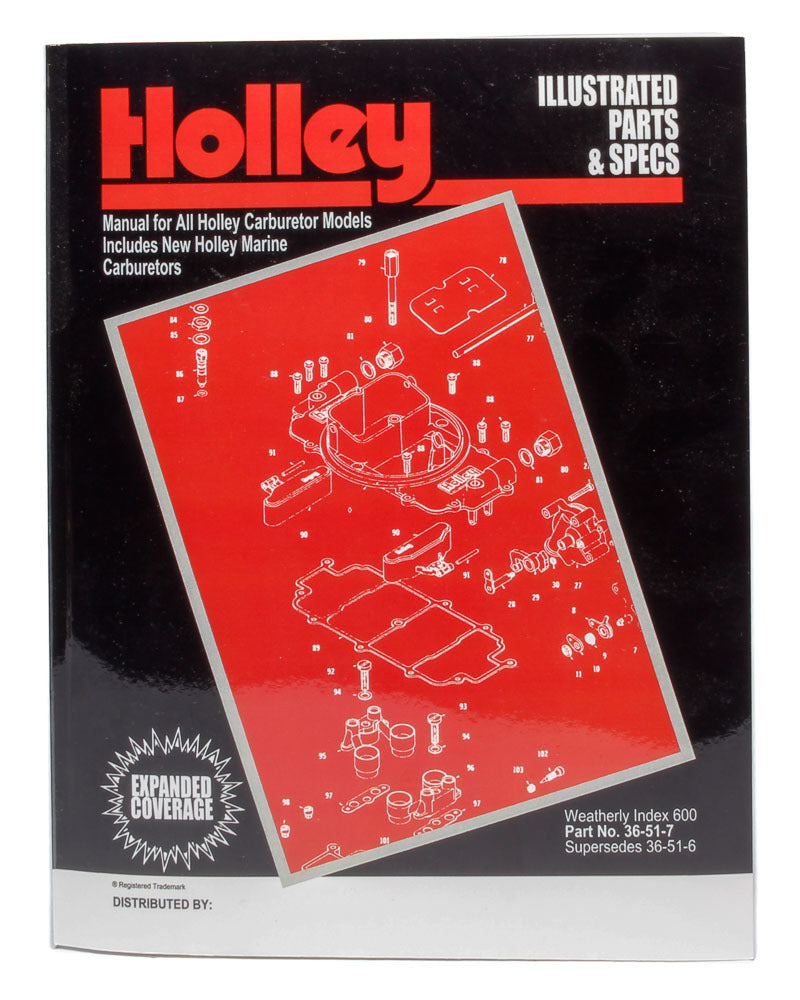 Holley Holley Illustrated Parts & Specs Guide